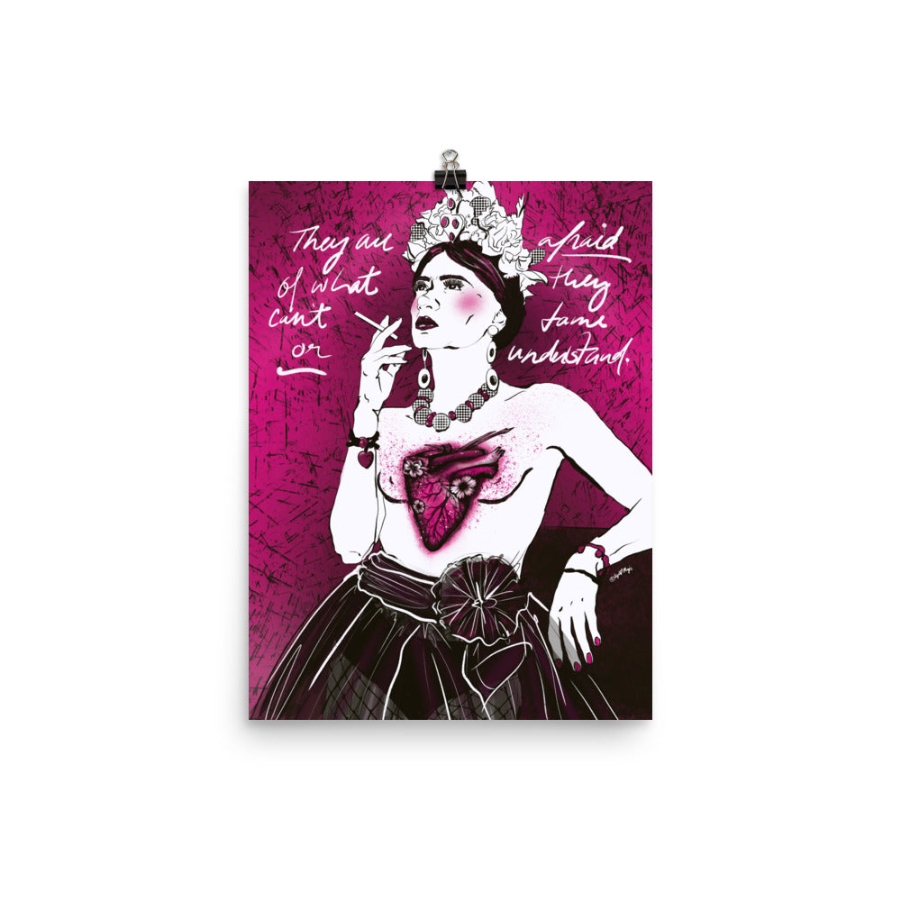 Feminist quote poster reading “They are afraid of what they can't tame or understand”