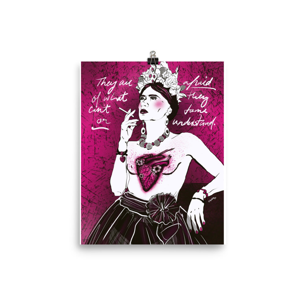 Feminist quote poster reading “They are afraid of what they can't tame or understand”
