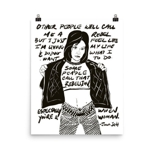Black and white Joan Jett Rebel Poster with quote
