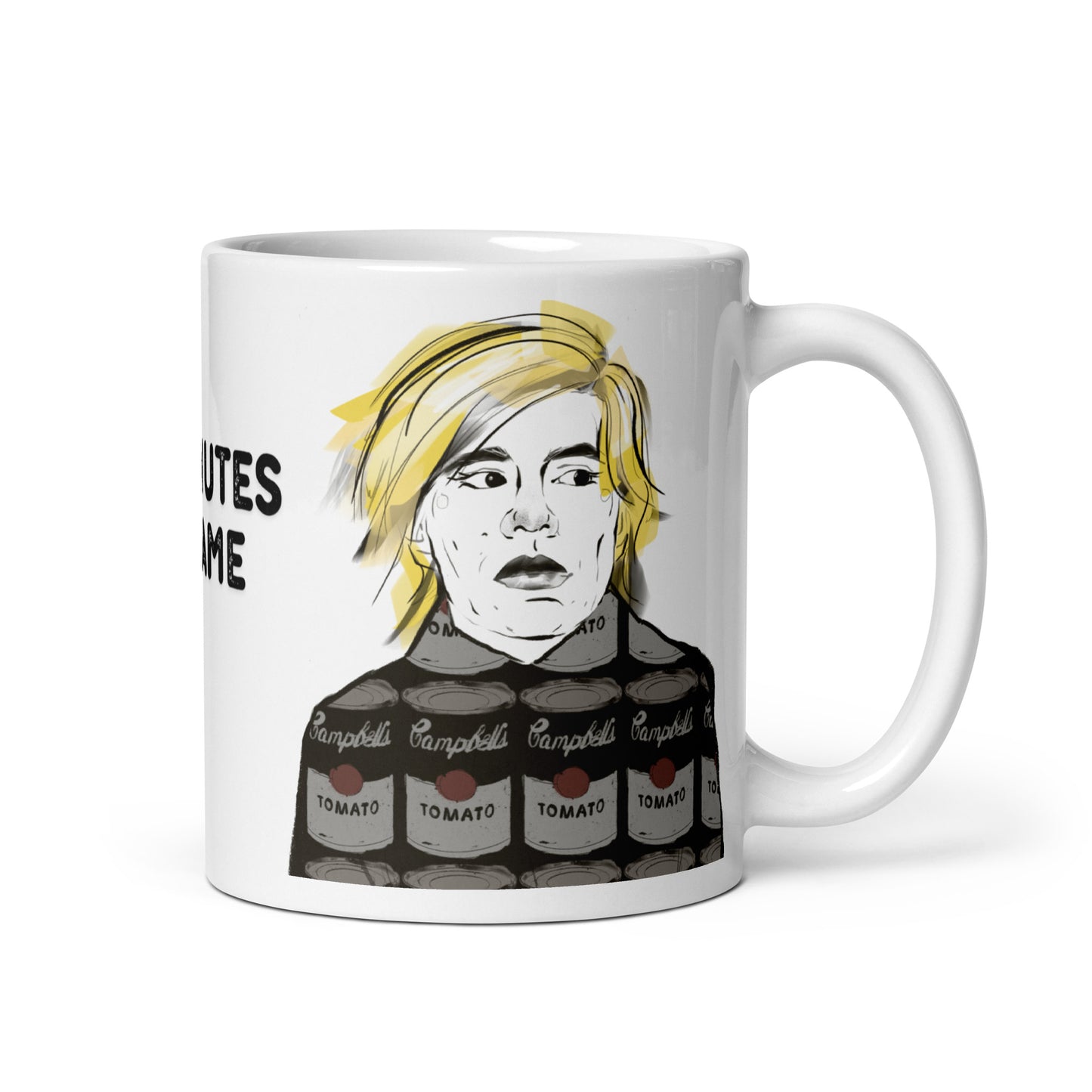 Andy Warhol portrait mug with bold black soup‑can graphics behind him and the quote “15 minutes of fame” printed across the design.